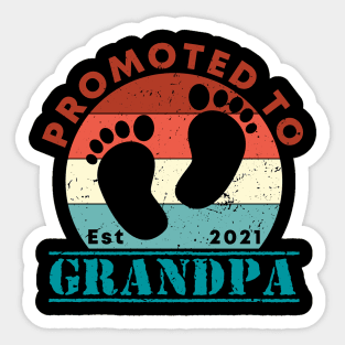 Retro Vintage Promoted to Grandpa 2021 new Grandfather gift Grandpa Sticker